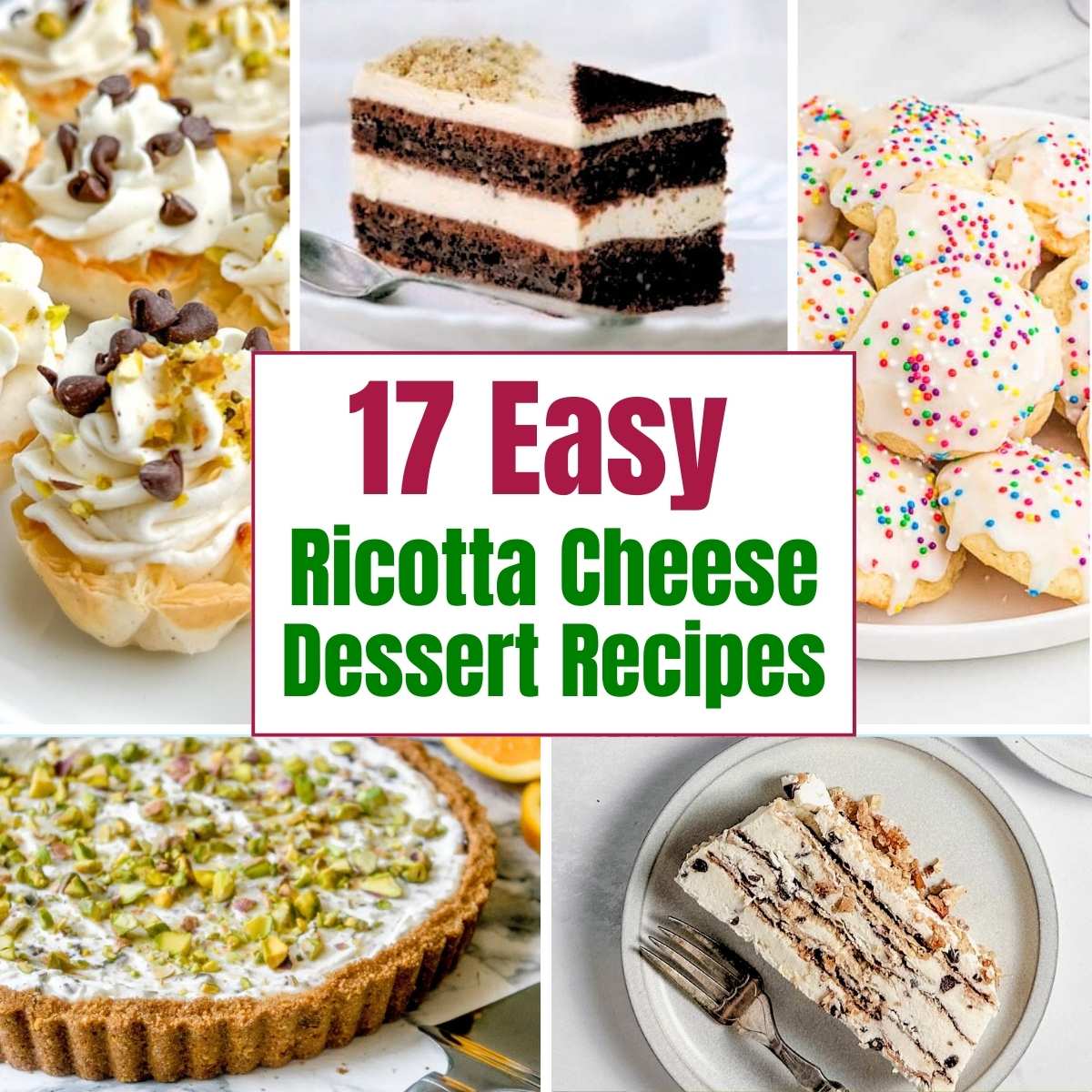 collage of ricotta dessert recipes.